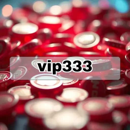 vip333: Temukan Kesenangan dan Keuntungan dalam Game Online Terbaik